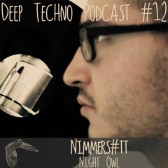 Nimmers#tt - Deep Techno Podcast #12
