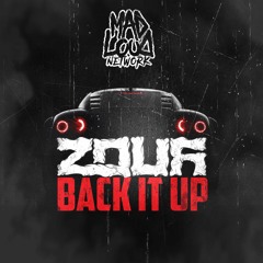 Z0uЯ - Back It Up (Mad Loud Network Exclusive)