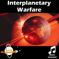 Interplanetary Warfare
