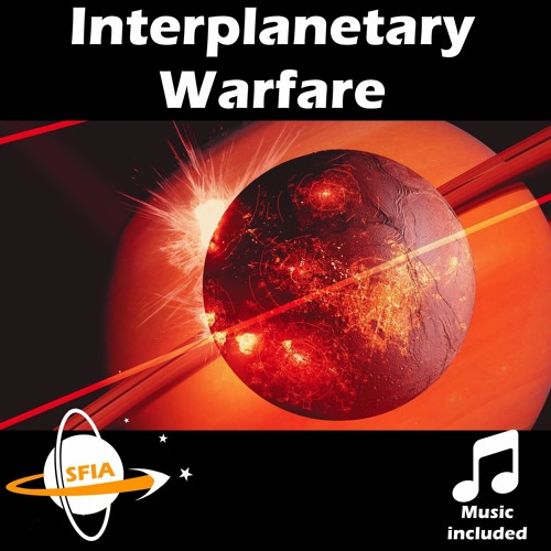 Interplanetary Warfare
