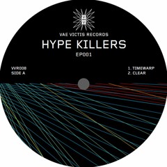 Hype Killers - Timewarp