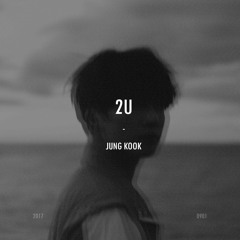 2U - Jungkook (Empty Arena/ Live ver.)