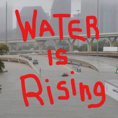Water is Rising