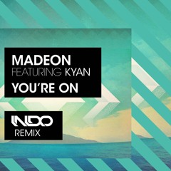 Madeon - You're On (INDO Remix)