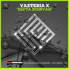 Vazteria X - Kefta Bisinyah