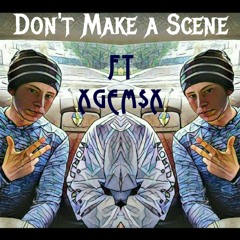 Don't make a scene (ft. X G E M S X)(prod.frxzen)