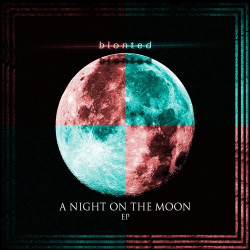 A Night On The Moon EP [CLICK BUY FOR FREE DL]