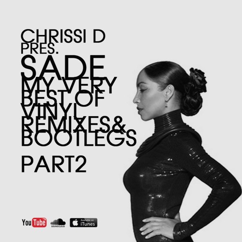 ChrissiD_BestOfSadeVinylDeephouseMixesPart2