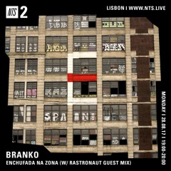 Branko - Enchufada Na Zona [#7] w/ Rastronaut Guest Mix