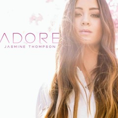 Jasmine Thompson - Adore You - Ian Longo Bootleg Remix [FREE DOWNLOAD]