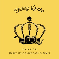 Evalyn - Cherry Lambo (Marky Style & Guy Gabriel Remix)