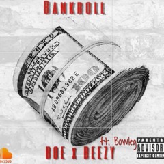 BOE X BEEZY- BANKROLLS Ft. Bowleg (Prod by. Alexx)