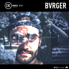Podcast 31 - BVRGER's Cold Vibes in Summer Mix