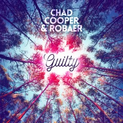 Chad Cooper & Robaer - Guilty