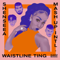 Waistline Ting (feat. Shenseea)