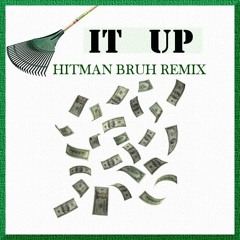 Yo Gotti - Rake It Up Ft Nicki Minaj (HITMAN BRUH REMIX) BUY = FREE DL