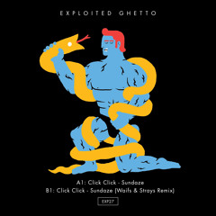 Click Click - Sundaze (Original Mix) [Exploited Ghetto] [MI4L.com]