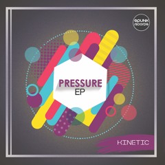 SPK013 Kinetic - Pressure(Preview)