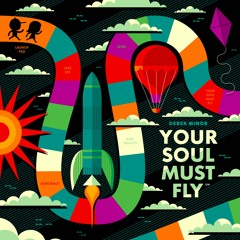 Your Soul Must Fly