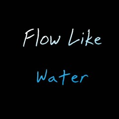 Flow Like Water [Genji Theme Song] Overwatch