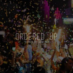 Ordered Up [Ty Dolla $ign x Future x Rae Sremmurd Type Beat] - Produced by DaDudeBigB