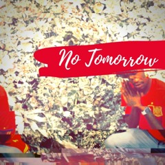 No Tomorrow