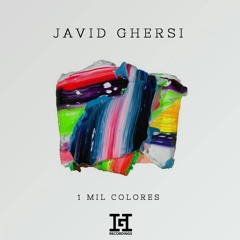 Javid Ghersi - 1Mil Colores