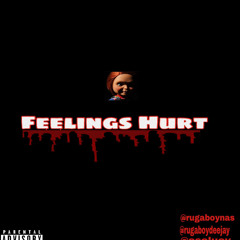 Rugaboyz "FEELINGS HURT" Ft. Lul Luey and Lil Chri$