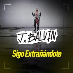 J Balvin - Sigo Extrañandote (Acapella)