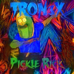 TRON3X - Pickle Rick(FREE DOWNLOAD)