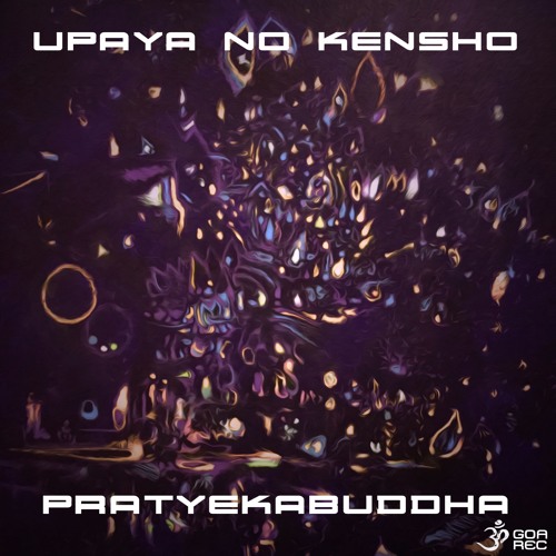 04 - Upaya No Kensho - ChryoBeast