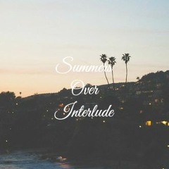 Summers Over Interlude - Cover