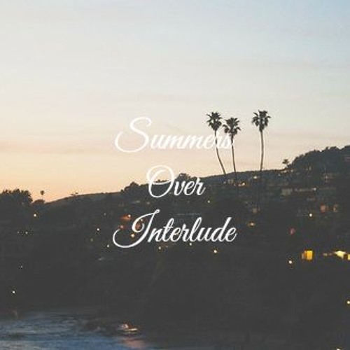 Summers Over Interlude - Cover