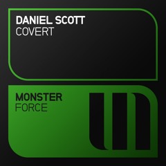 Daniel Scott - Covert [OUT NOW]
