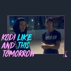 Kodi & Tomorrow - Like This