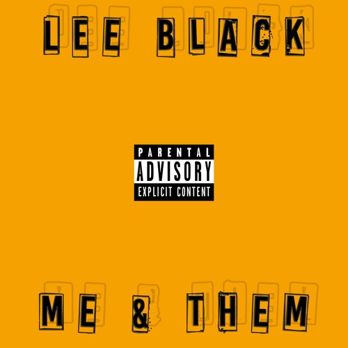 Me & Them (Prod. by Lee Black)