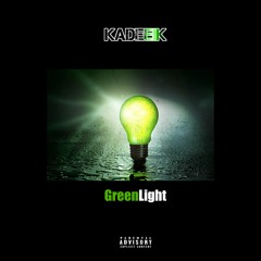 GreenLight (Prod. by Lambeau)