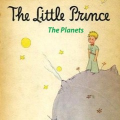 The Little Prince - The Planets