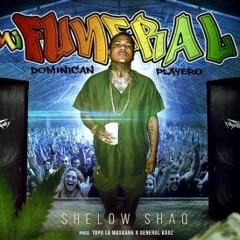 Shelow Shaq - EL FUNERAL
