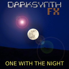 Darksynth FX - One with the Night
