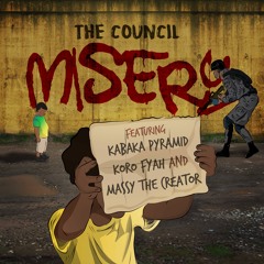 Misery ft Kabaka Pyramid, Koro Fyah & Massy The Creator