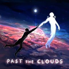 Past The Clouds (feat. All I Hear Is Static, Frank Bentley & Princeton Marcellis)