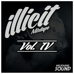 illicit Mixtape Vol. IV