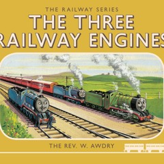 The Railway Series - The Three Railway Engines