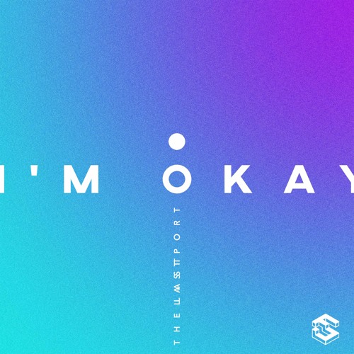 I'm Okay