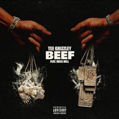 Tee Grizzley - Beef (feat. Meek Mill)