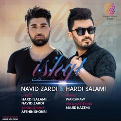Navid Zardi & Hardi Salami ISHQT