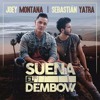 Joey Montana Ft Sebastian Yatra - Suena El Dembow Mula Deejay Edit Joey Montana Ft Sebastian Yatra - Suena El Dembow Mula Deejay Edit
