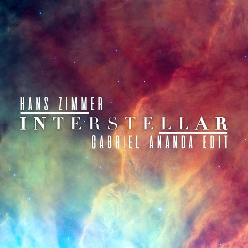 Gabriel Ananda - Interstellar Edit