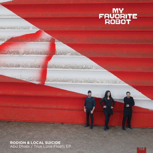 MFR158BP Rodion & Local Suicide 'Abu Dhabi/True Love Floats EP'